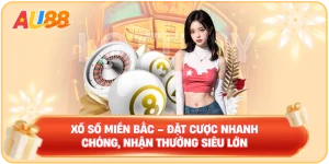 Xổ Số Miền Bắc – Đặt Cược Nhanh Chóng, Nhận Thưởng Siêu Lớn